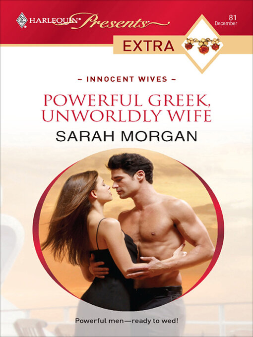 Title details for Powerful Greek, Unworldly Wife by Sarah Morgan - Available